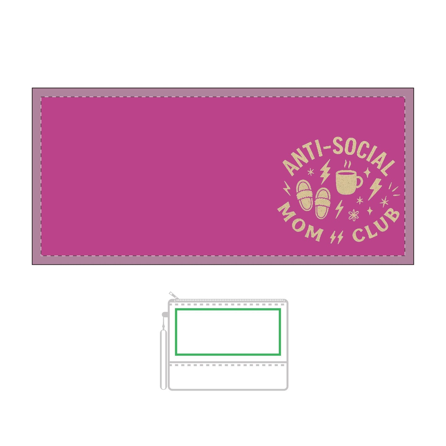 Pouch for Every Occasion/ Anti social mom club