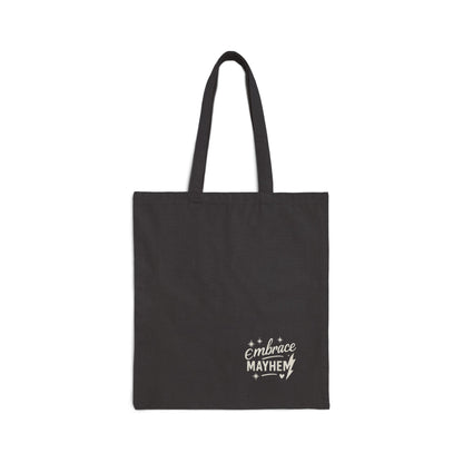 Embrace Mayhem Cotton Canvas Tote Bag
