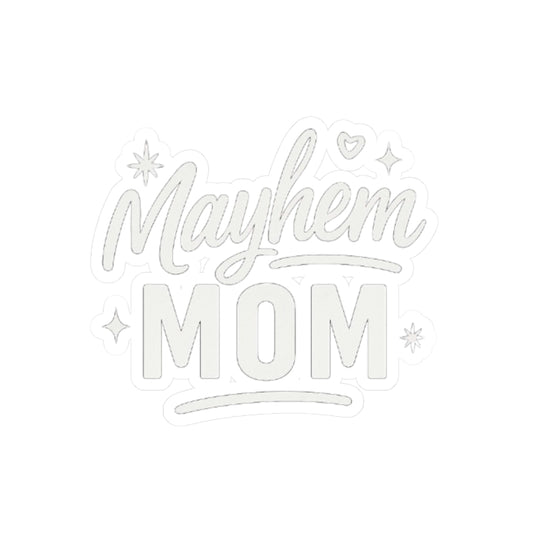 Mayhem Mom Kiss-Cut Stickers |